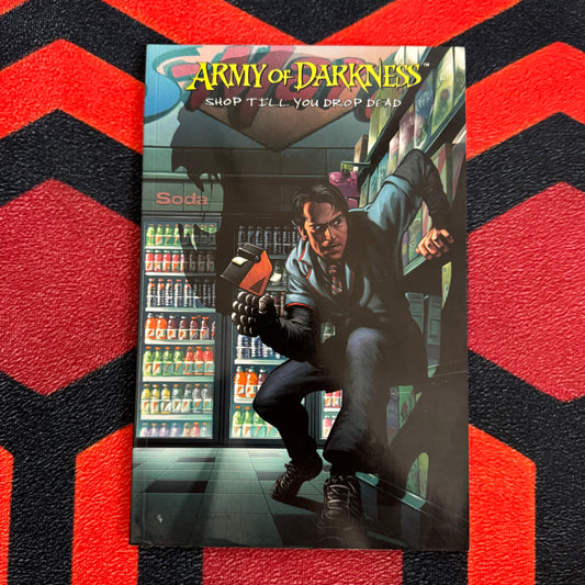 Army of Darkness: Shop Till You Drop Dead Collection Graphic Novel (November 2005)