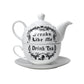 Alchemy Gothic Freaks Like Me Drink Tea: Tea for One Set (ATS2)