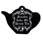 Alchemy Gothic Freaks Like Me... Large Coaster (CT9)