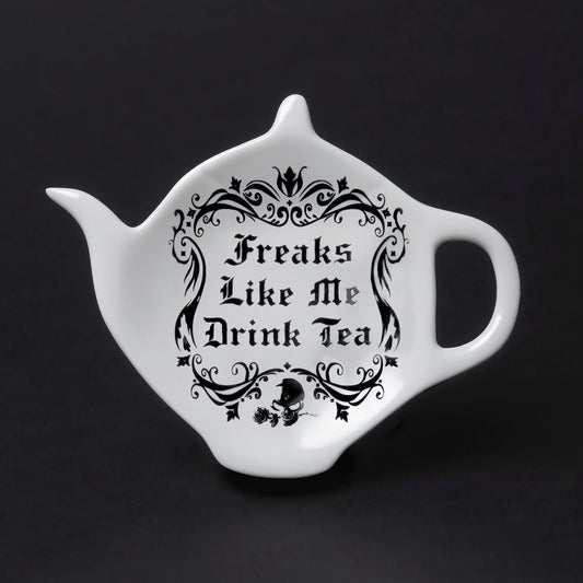 Alchemy Gothic Freaks Like Me Drink Tea: Tea Spoon Holder/Rest (SR5)